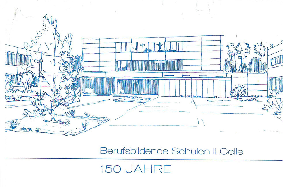 Festschrift: "Berufsbildende Schulen II Celle / 150 Jahre"